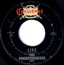 Load image into Gallery viewer, The Knickerbockers : Lies (7", Single, Styrene, Pit)