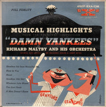 Load image into Gallery viewer, Richard Maltby And His Orchestra : Musical Highlights "Damn Yankees" (7")