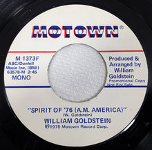 Load image into Gallery viewer, William Goldstein : Spirit Of '76 (A.M. America) (7", Mono, Promo)