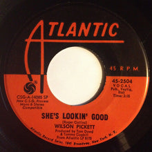 Load image into Gallery viewer, Wilson Pickett : She&#39;s Lookin&#39; Good / We&#39;ve Got To Have Love (7&quot;, Single, SP )