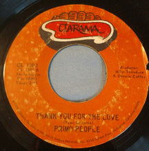 Load image into Gallery viewer, Primo People : Better Late Than Never / Thank You For The Love (7")