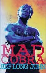 Mad Cobra : Big Long John (Cass, Single)