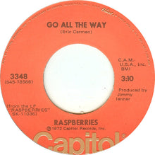 Load image into Gallery viewer, Raspberries : Go All The Way / With You In My Life (7", Single, Win)