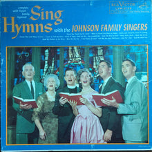 Load image into Gallery viewer, Johnson Family Singers : Sing Hymns with the Johnson Family Singers (LP, Album)