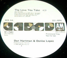 Load image into Gallery viewer, Denise Lopez &amp; Dan Hartman : The Love You Take (12&quot;, Promo)