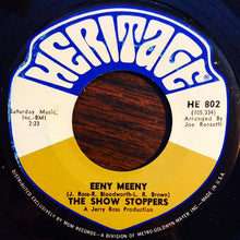 Load image into Gallery viewer, The Show Stoppers : Eeny Meeny (7&quot;, Single)