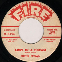 Load image into Gallery viewer, Buster Brown : Fannie Mae / Lost In A Dream (7", Single)