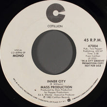 Load image into Gallery viewer, Mass Production : Inner City (7&quot;, Mono, Promo)