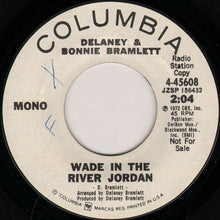 Load image into Gallery viewer, Delaney &amp; Bonnie : Wade In The River Jordan (7", Promo)