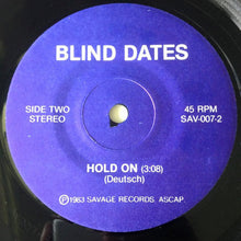 Load image into Gallery viewer, Blind Dates (2) : Don't / Hold On (7", Single)