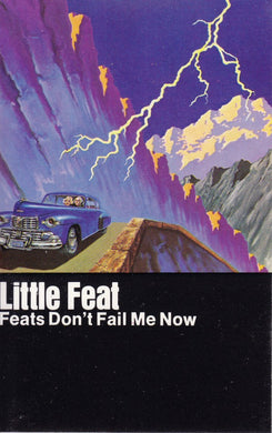 Little Feat : Feats Don't Fail Me Now (Cass, Album)