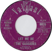 Load image into Gallery viewer, The Cascades (2) : Rhythm Of The Rain (7", Single, Ter)