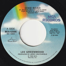 Load image into Gallery viewer, Lee Greenwood : Dixie Road (7", Single, Glo)