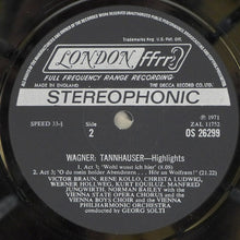 Load image into Gallery viewer, Georg Solti, Wiener Philharmoniker And Wiener Staatsopernchor : Conducts Wagner Tannhauser Highlights (LP)