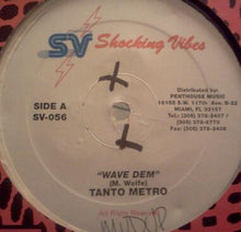 Load image into Gallery viewer, Tanto Metro / Snagga Puss : Wave Dem / Tatie (12&quot;)