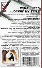Load image into Gallery viewer, Craig Mack : What I Need (The Remix) / Jockin&#39; My Style (Cass, Single)