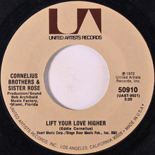Load image into Gallery viewer, Cornelius Brothers &amp; Sister Rose : Too Late To Turn Back Now / Lift Your Love Higher (7&quot;, Single)