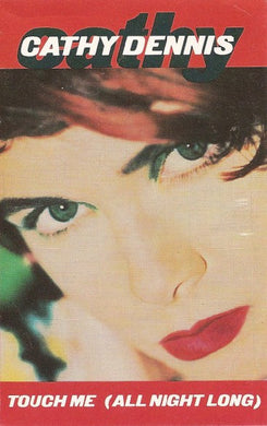 Cathy Dennis : Touch Me (All Night Long) (Cass, Single)