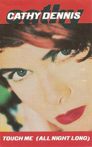 Cathy Dennis : Touch Me (All Night Long) (Cass, Single)
