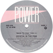 Load image into Gallery viewer, Crystal In The Pink : Back To You (12&quot;)