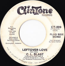 Load image into Gallery viewer, C.L. Blast : Leftover Love (7&quot;, Promo)