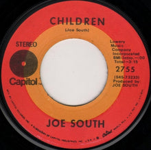 Load image into Gallery viewer, Joe South : Children / Clock Up On The Wall (7")