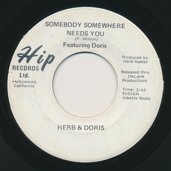 Herb And Doris : Somebody Somewhere Needs You / Soul Guitar (7