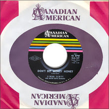 Load image into Gallery viewer, Linda Scott : Don't Bet Money Honey / Starlight, Starbright (7")