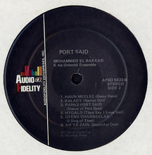Load image into Gallery viewer, Mohammed El-Bakkar &amp; His Oriental Ensemble : Port Said - Music Of The Middle East (LP, Album, RE)