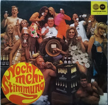Load image into Gallery viewer, Unknown Artist : Noch Mehr Stimmung - 41 Stimmungslieder Am Laufenden Band (LP, auc)