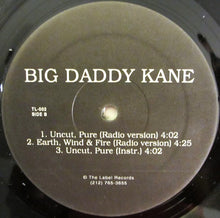 Load image into Gallery viewer, Big Daddy Kane : Uncut, Pure / Earth, Wind &amp; Fire (12&quot;)