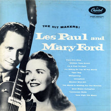 Load image into Gallery viewer, Les Paul &amp; Mary Ford : The Hit Makers! (LP, Album, Mono, RE)