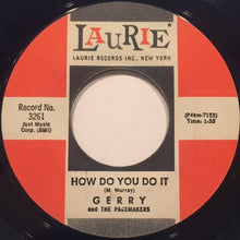 Load image into Gallery viewer, Gerry &amp; The Pacemakers : How Do You Do It? (7", Single, Styrene, Mon)