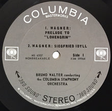 Load image into Gallery viewer, Bruno Walter Conducts Richard Wagner . Columbia Symphony Orchestra : Prelude To "Lohengrin" / Siegfried Idyll / "Tannhauser" Overture And Venusberg Music (LP)