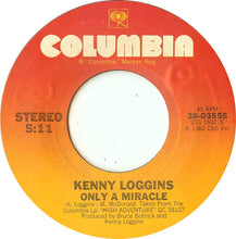 Load image into Gallery viewer, Kenny Loggins : Welcome To Heartlight / Only A Miracle (7", Styrene, Pit)