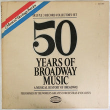 Load image into Gallery viewer, The World&#39;s Greatest Orchestras And Vocalists : 50 Years Of Broadway Music (3x12&quot;, Comp, Dlx)