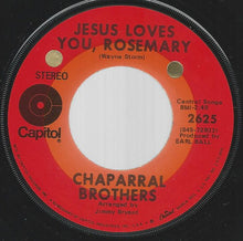 Load image into Gallery viewer, The Chaparral Brothers : Then Darling I Could Forget You (7", Single)