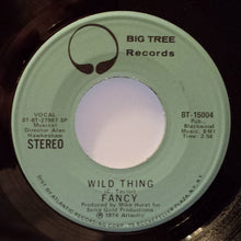 Load image into Gallery viewer, Fancy (3) : Wild Thing (7", Mono, Promo)