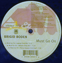 Load image into Gallery viewer, Brigid Boden : Must Go On (12&quot;)