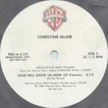 Load image into Gallery viewer, Christine McVie : Love Will Show Us How (12&quot;, Promo)