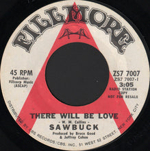 Load image into Gallery viewer, Sawbuck : There Will Be Love (7", Promo)