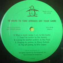 Load image into Gallery viewer, Various : 10 Ways To Take Strokes Off Your Game (LP)