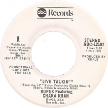 Load image into Gallery viewer, Rufus &amp; Chaka Khan : Jive Talkin&#39; (7&quot;, Promo)
