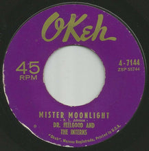 Load image into Gallery viewer, Dr. Feelgood &amp; The Interns : Doctor Feel-Good / Mister Moonlight (7&quot;, Single)