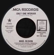 Load image into Gallery viewer, Nigel Olsson : Only One Woman (7", Promo)
