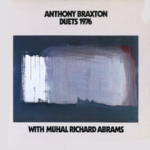 Load image into Gallery viewer, Anthony Braxton With Muhal Richard Abrams : Duets 1976 (LP, Album)