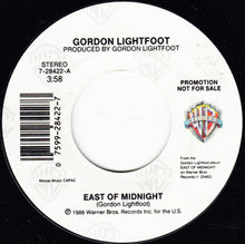 Load image into Gallery viewer, Gordon Lightfoot : East Of Midnight (7", Promo)
