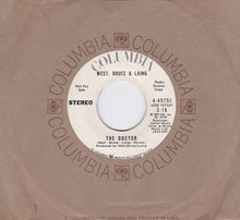 Load image into Gallery viewer, West, Bruce &amp; Laing : The Doctor (7", Single, Mono, Promo)