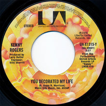 Load image into Gallery viewer, Kenny Rogers : You Decorated My Life / One Man's Woman (7", Single)