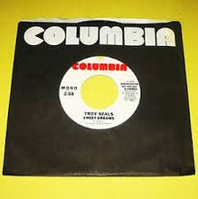 Load image into Gallery viewer, Troy Seals : Sweet Dreams (7", Mono, Promo, Styrene)